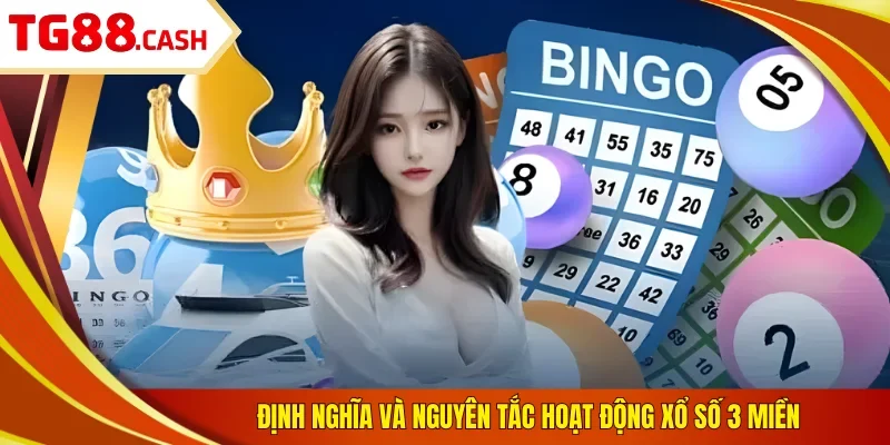 Xổ Số 3 Miền Là Gì? Giải Thưởng, Lịch Quay Chi Tiết 2026 Định nghĩa và nguyên tắc hoạt động xổ số 3 miền