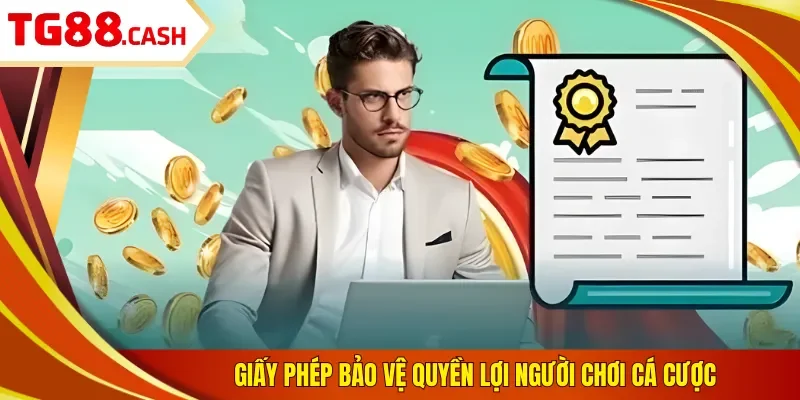 Giấy Phép Hoạt Động Giấy phép bảo vệ quyền lợi người chơi cá cược